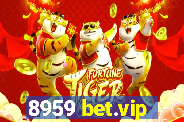 8959 bet.vip
